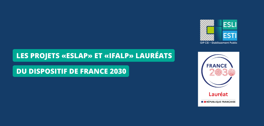 Projets IFLAP et ESLAP, lauréats de France 2023