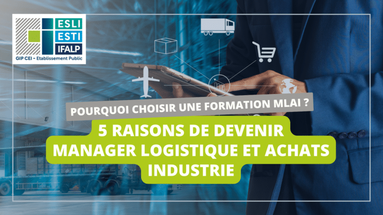 5 raisons de devenir Manager Logistique et Achats Industrie